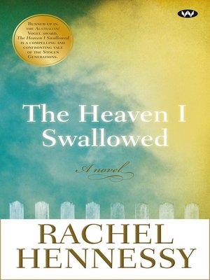 cover image of The Heaven I Swallowed: a novel